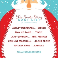 THE SANTA STORY Will Premiere at the Historic Downtown Cabaret Theatre