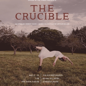 Opera In The Pines to Present THE CRUCIBLE by Robert Ward Interview