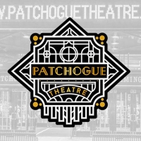 Patchogue Theatre Closes Until September