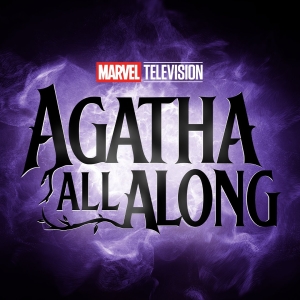 Patti LuPone and Cast of Marvel's AGATHA Series Reveal Official Title Video