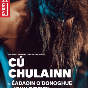 CÚ CHULAINN Opera to Make World Premiere at The Everyman Cork Photo