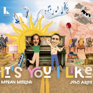 Megan Marino And John Arida Release Family-Friendly Album IT'S YOU I LIKE Photo