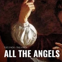 Rough Magic and Smock Alley Theatre Will Present The Premiere of ALL THE ANGELS Next  Video