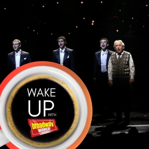 Wake Up With BroadwayWorld November 15th, 2023