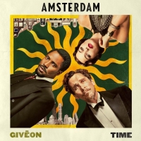 Givēon & Drake Pen New Single 'Time' for AMSTERDAM Movie Soundtrack Photo