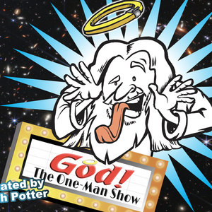 GOD! THE ONE-MAN SHOW to Play Two Nights at Actors Theatre Workshop with Rich Potter Photo