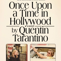 BWW Review: Quentin Tarantino's Novelization of ONCE UPON A TIME IN HOLLYWOOD Is a Dr Photo