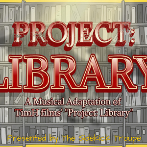 PROJECT: LIBRARY Musical to Open Off-Off Broadway With The Sidekick Troupe Photo