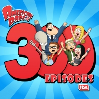 AMERICAN DAD Celebrates 300 Episodes on TBS