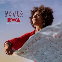 Singer & Composer MALIKA ZARRA Debuts New Release 'RWA (The Essence)'