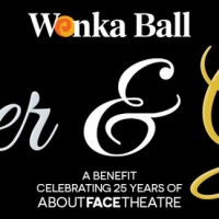 About Face Theatre Has Announced 2020 Wonka Ball Gala Photo
