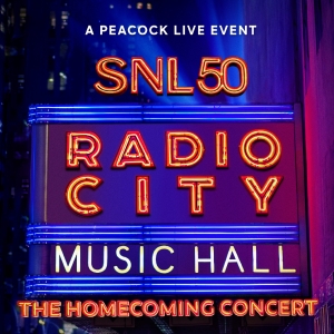 SNL50: THE HOMECOMING CONCERT to Stream Live from Radio City Music Hall Photo