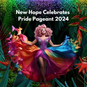 4th Annual New Hope Celebrates Pride Pageant To Return In 2024 Photo
