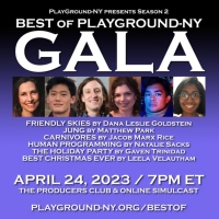 PlayGround-NY Concludes Season 2 In-Person With BEST OF PLAYGROUND New York Gala! Photo