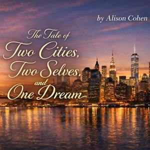 Student Blog: The Tale of Two Cities, Two Selves, and One Dream Photo