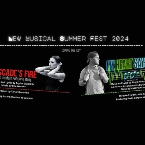 Previews: MY HEART SAYS GO and CASCADE'S FIRE Headline Tesseract's New Musical…