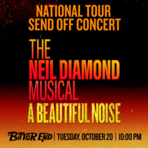 A BEAUTIFUL NOISE Tour Cast to Perform at The Bitter End Photo