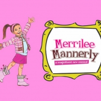 Playhouse on Park Kicks Off Young Audiences Series with MERRILEE MANNERLY: A MAGNIFIC Video