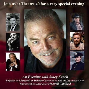 AN EVENING WITH STACY KEACH Announced At Theatre 40 In April Interview