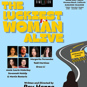 THE LUCKIEST WOMAN ALIVE to Make World Premiere at Hermosa Beach