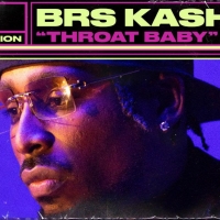 BRS Kash Releases Live Performances of 'Throat Baby' & 'Thug Cry' Video
