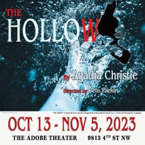 The Adobe Theater to Present THE HOLLOW Opening Next Month Photo
