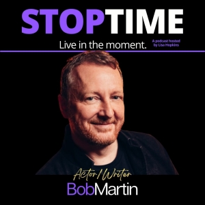 Bob Martin Talks THE PROM & More on STOPTIME: LIVE IN THE MOMENT Interview