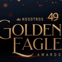 Nosotros Announces the Recipients of the 2019 Golden Eagle Awards