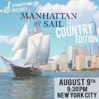 NY COUNTRY SWAG Debuts Manhattan by Sail: Country Edition on Friday 8/9