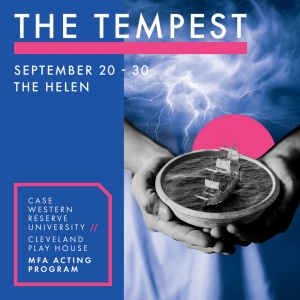 The CWRU/CPH MFA Acting Program to Present William Shakespeare's THE TEMPEST This Month