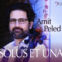 Cellist Amit Peled Announces New Album 'Solus et una' Feat. Bach Suites Nos. 4 & 5 an Photo