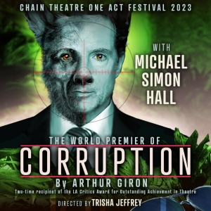 The World Premiere Production CORRUPTION Comes to the Chain Theatre Summer One Act Fe Photo