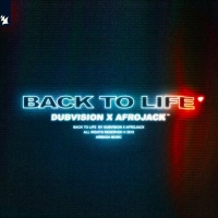Afrojack and DubVision Release 'Back to Life' Video