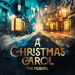 A CHRISTMAS CAROL THE  MUSICAL Comes to the Lowry, Salford in 2024 Photo