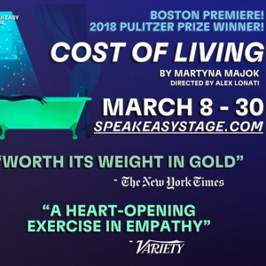 Special Offer: COST OF LIVING at SpeakEasy Stage Photo