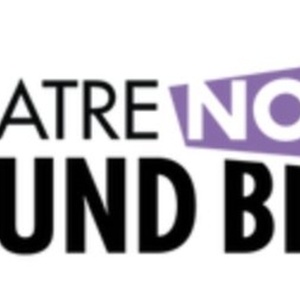 Shows Revealed For Theatre Nows SOUND BITES 13 Photo