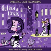GIRL IN A CRISIS Original Cast Recording to Be Released Photo