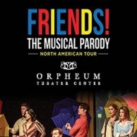 FRIENDS! THE MUSICAL PARODY Comes To Sioux Falls 10/7 Photo