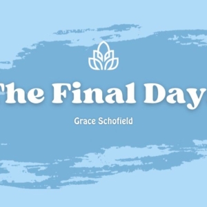 Student Blog: The Final Days Photo