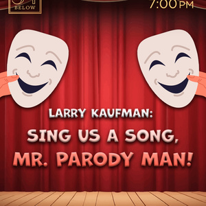 SING US A SONG, MR. PARODY MAN to Play 54 Below This August