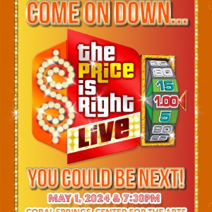 THE PRICE IS RIGHT LIVE Is Coming To The Coral Springs Center For The Arts in May 202 Photo