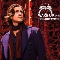 Wake Up With BWW 12/2: Aaron Tveit to Return to MOULIN ROUGE!, THE WIZ to Return to B Photo
