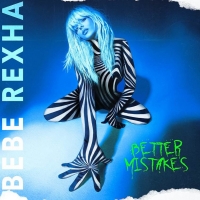 Bebe Rexha Releases New Album 'Better Mistakes' Photo