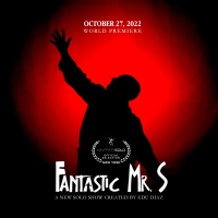 Fulbright-Recipient Actor Edu Díaz To Debut In New York With FANTASTIC MR. S