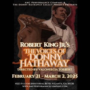 Atlantas AMC Performance  Company Will Host THE VOICES OF DONNY HATHAWAY Photo