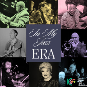 Kansas City Jazz Orchestra Sets 2026-27 IN MY JAZZ ERA Concert Series Photo