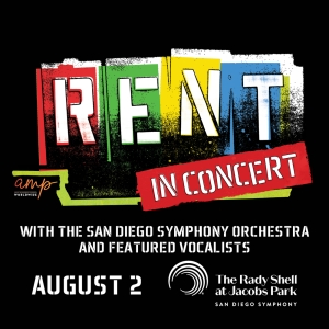 Cast Announced For RENT In Concert At The Rady Shell At Jacobs Park Photo