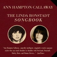 Ann Hampton Callaway to Bring THE LINDA RONSTADT SONGBOOK to The Greenwich Odeum in…