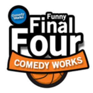 FUNNY FINAL FOUR Comes to Comedy Works Larimer Square, February 7 - March 27 Photo