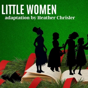 Review: LITTLE WOMEN at Tipping Point Theatre Photo